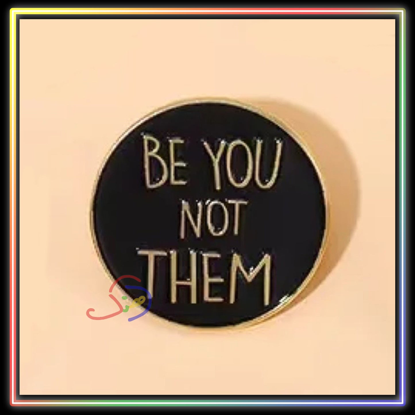 Be You Brooch