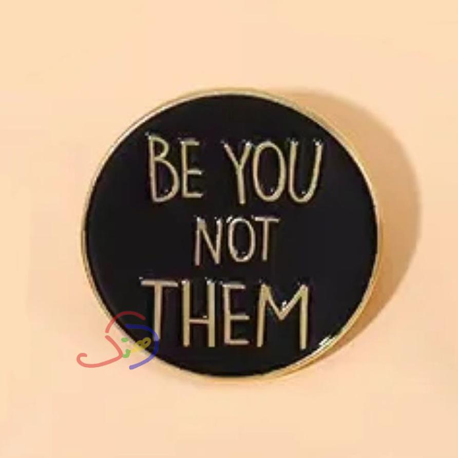 Be You Brooch