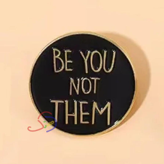 Be You Brooch