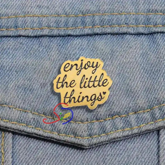 Enjoy Little Things Pin