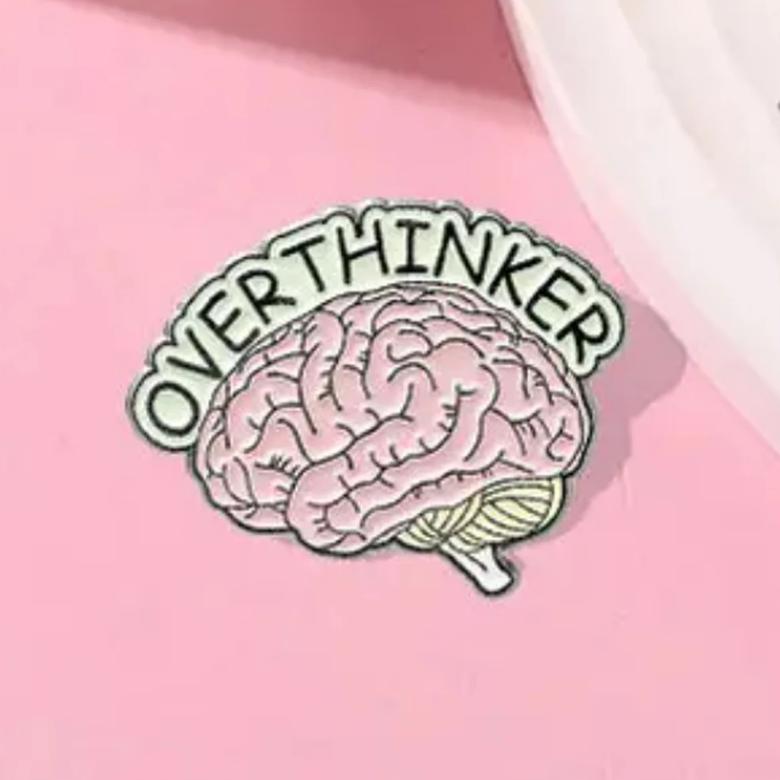 Overthinker Pin