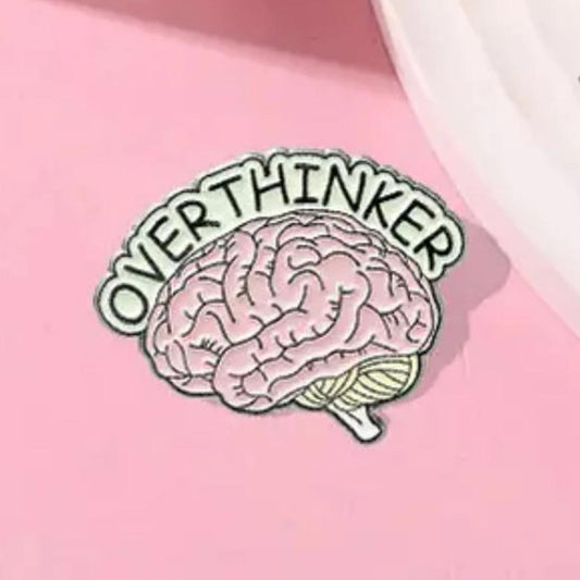 Overthinker Pin