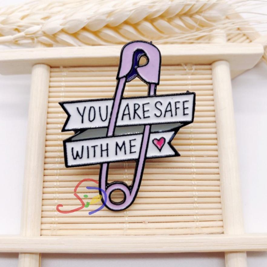You are Safe Pin