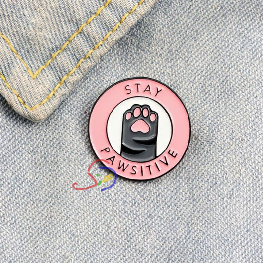 Stay Pawsitive Brooch