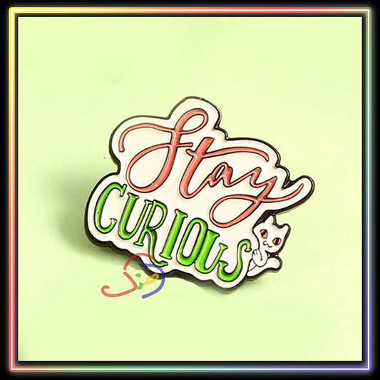 Stay Curious