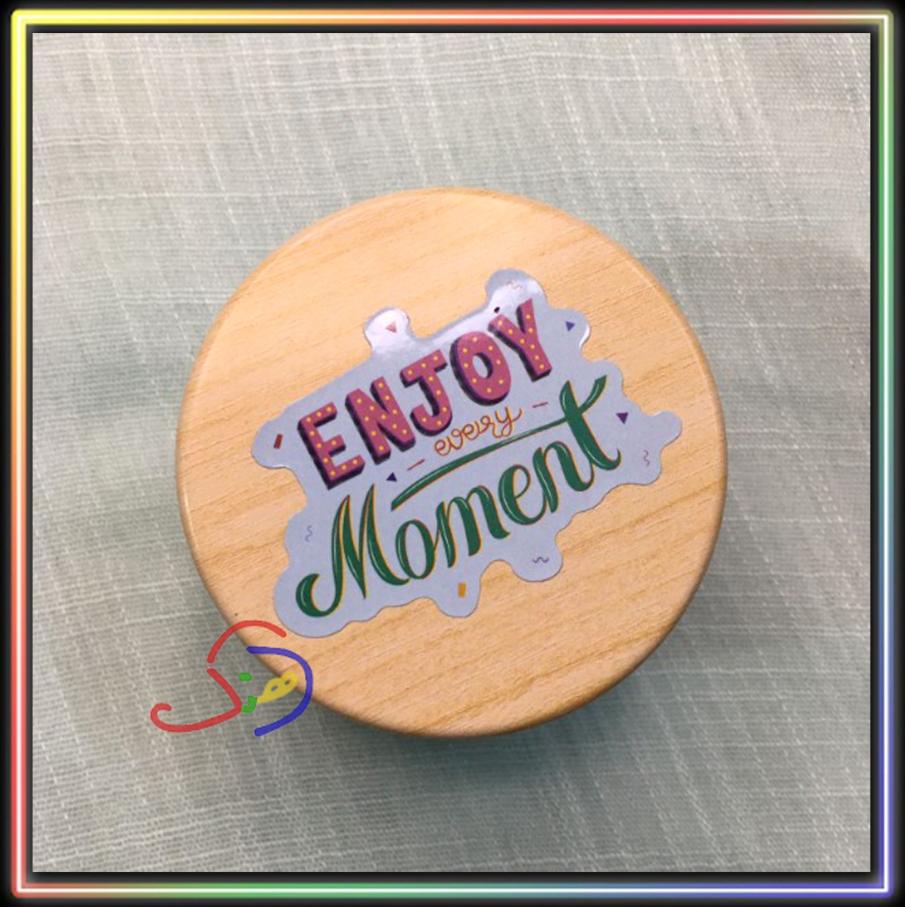 Enjoy Every Moment