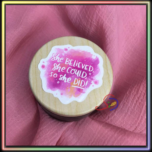 She Believed, She Did