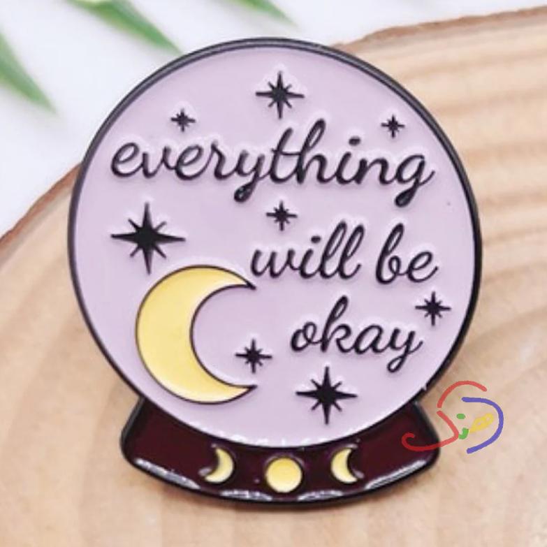Will Be Okay Brooch