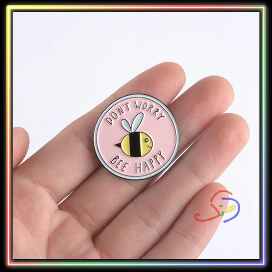 Don't Worry Brooch